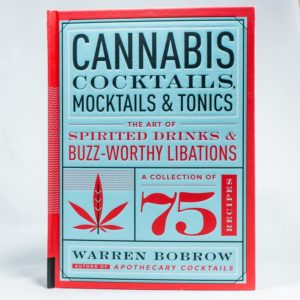 BOOK, CANNABIS COCKTAILS MOCKTAILS AND TONICS