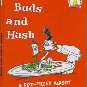 Green Buds and Hash by Dana Larsen