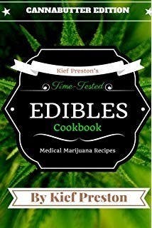 Kief Preston's Edibles Cookbook