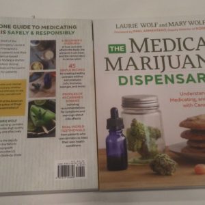 Medical Marijuana Dispensary - Written by: Laurie & Mary Wolf