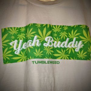 Tumbleweed Official Swag Yeah Buddy T-shirts