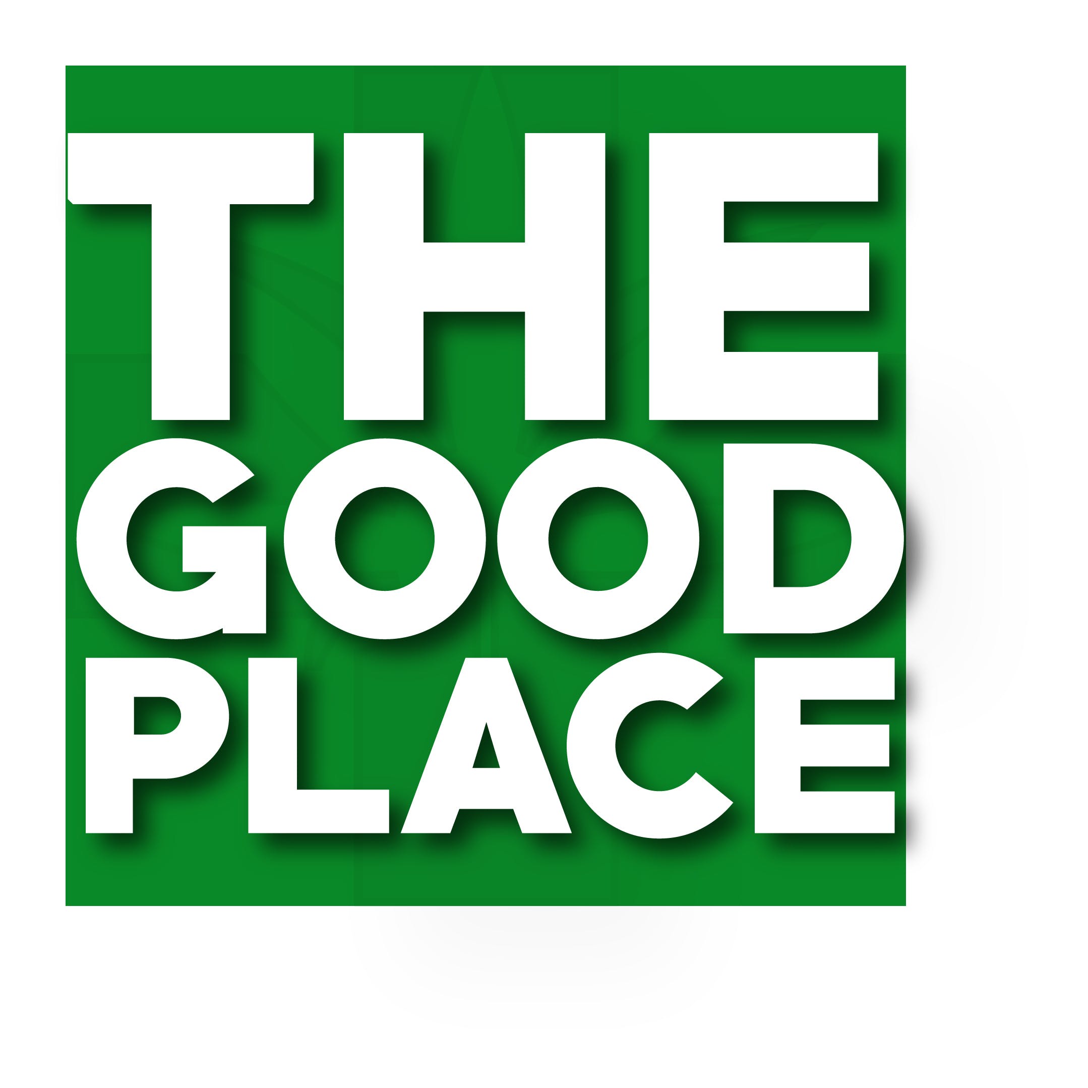 The Good Place - Medical Marijuana Doctors - Cannabizme.com